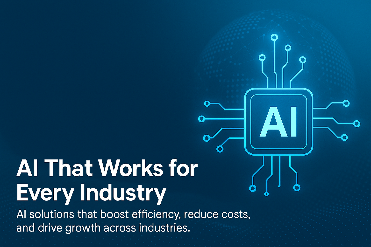 AI that works for every industry